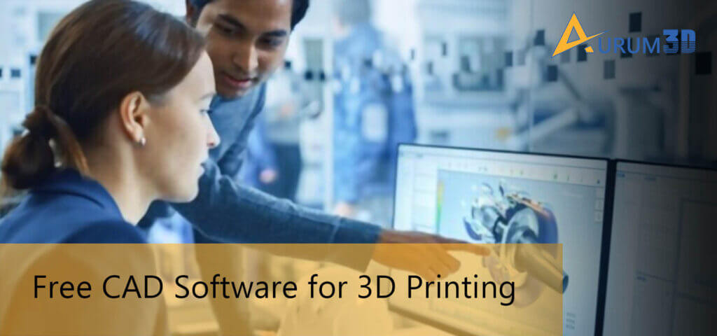 Free CAD Software for 3D Printing