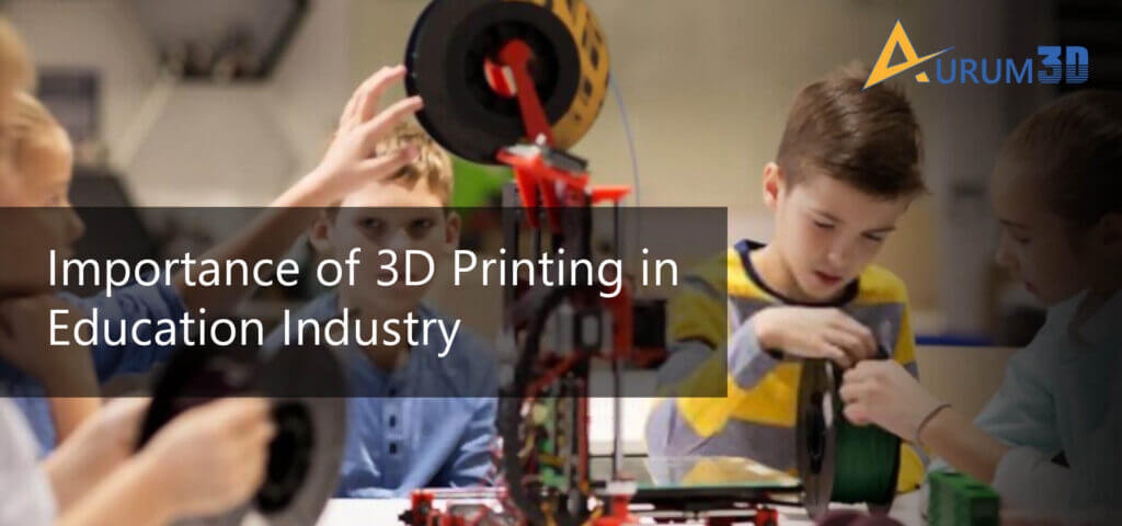 3d printing in education industry