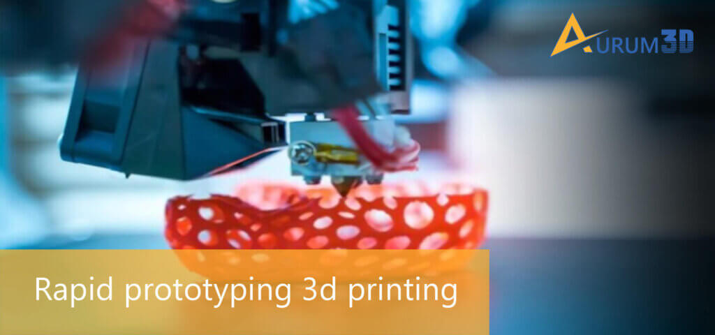 rapid prototyping 3d printing