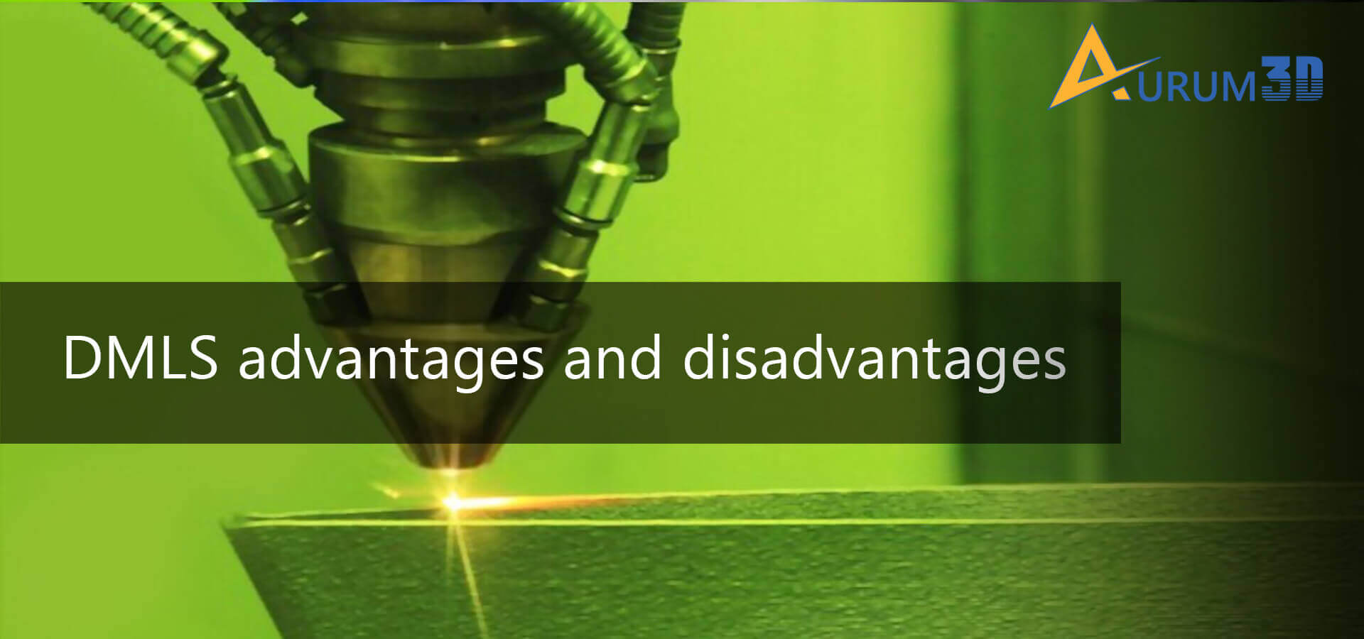 DMLS Advantages and Disadvantages DMLS Benefits Aurum3D Printing