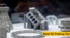 Metal 3D Printing Service